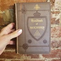 Handbook of Heraldry - John E. Cussans 1882 Chatto & Windus London vintage HB