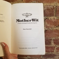 Mother Wit: A Guide to Healing & Psychic Development - Diane Mariechild 1988 The Crossing Press vintage PB