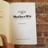 Mother Wit: A Guide to Healing & Psychic Development - Diane Mariechild 1988 The Crossing Press vintage PB