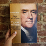 Thomas Jefferson: The Art of Power - Jon Meacham 2012 Random House First edition HBDJ