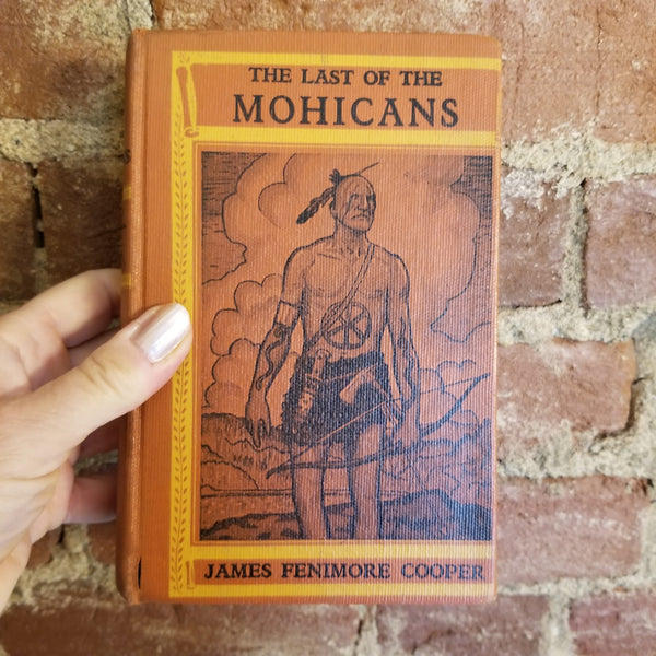 The Last of the Mohican’s - James Fenimore Cooper - John Wanamaker vintage HB