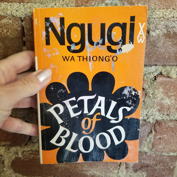 Petals of Blood - Ngũgĩ wa Thiong'o - 1984 Heinemann vintage paperback