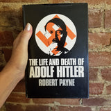 The Life and Death of Adolph Hitler - Robert Payne 1973 Praeger Publishers vintage HBDJ
