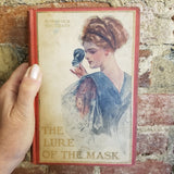 The Lure of the Mask - Harold MacGrath 1908 Grosset & Dunlap