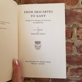 From Descartes to Kant: Readings in the Philosophy of the Renaissance and Enlightenment -T.V. Smith, Marjorie Grene 1947 University of Chicago Press HB