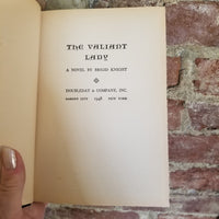 The Valiant Lady - Brigid Knight 1948 Doubleday & Co vintage HB