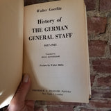 History of the German General Staff 1657-1945 - Walter Görlitz 1964 Frederick A Praeger vintage HBDJ