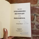 The New Steinerbooks Dictionary of the Paranormal - George Riland 1980 Steinerbooks vintage HB