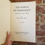 The Rise of the Union (The March of Democracy, #1) - James Truslow Adams 1932 Charles Scribners Sons vintage HB