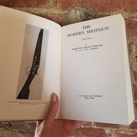 The Modern Shotgun, Maj Sir Gerald Burrard, Vol 1 & 2 HB with Slipcase 1964 A.S. Barnes