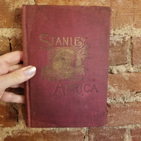 Stanley In Africa: The Paladin Of The Nineteenth Century.  A. H. Godbey 1890 Standard Publishing Co. Booksellers Abridged edition   vintage HB