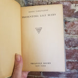 Presenting Lily Mars - Booth Tarkington 1943 Triangle Books vintage HB