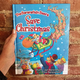 The Berenstain Bears Save Christmas- Stan Berenstain 2003 Harper Collins First edition HB