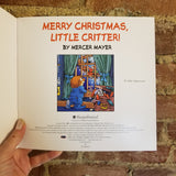Merry Christmas, Little Critter! - Mercer Mayer 2004 Harper Festival PB