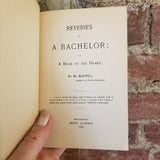 Reveries of a bachelor - Ik Marvel 1893 Henry Altemus vintage hardback
