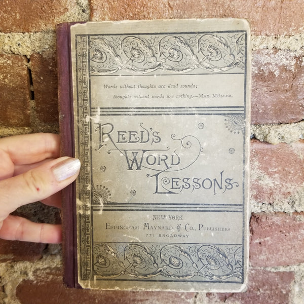 Reed's Word Lessons - Alonzo Reed 1890 Effingham Maynard & Co Publishers vintage HB