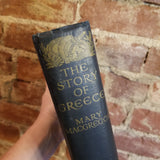 The Story of Greece - Mary MacGregor - Frederick A Stokes Co vintage HB