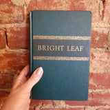 Bright Leaf - Foster Fitz-Simmons 1948 Rinehart & Co vintage HB