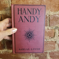 Handy Andy: A Tale of Irish Life - Samuel Lover -MA Donohue & Co vintage HB