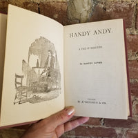 Handy Andy: A Tale of Irish Life - Samuel Lover -MA Donohue & Co vintage HB
