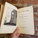 The Old Clock Book - N. Hudson Moore 1937 Tudor Publishing Co vintage HB