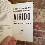 Bruce Tegner's Complete Book of Aikido and Holds & Locks - Bruce Tegner 1970 Bantam Books vintage PB