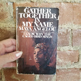 Gather Together in My Name  - Maya Angelou 1975 Bantam 2nd printing PB