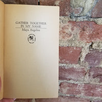 Gather Together in My Name  - Maya Angelou 1975 Bantam 2nd printing PB