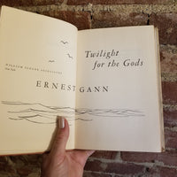 Twilight for the Gods - Ernest K. Gann 1956 William Sloane Associates vintage BCE HBDJ