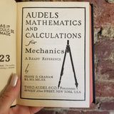 Audels Mathematics and Calculations for Mechanics: A Ready Reference- Frank Duncan Graham 1948 Theo Audell Co vintage HB