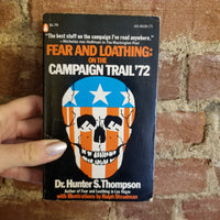 Fear and Loathing on the Campaign Trail '72 - Hunter S. Thompson 1973 Popular Library vintage PB