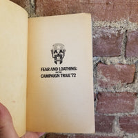 Fear and Loathing on the Campaign Trail '72 - Hunter S. Thompson 1973 Popular Library vintage PB