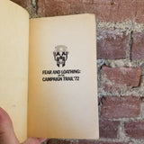 Fear and Loathing on the Campaign Trail '72 - Hunter S. Thompson 1973 Popular Library vintage PB
