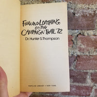 Fear and Loathing on the Campaign Trail '72 - Hunter S. Thompson 1973 Popular Library vintage PB
