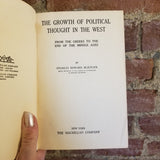 The Growth of Political Thought in the West, from the Greeks to the End of the Middle Ages - Charles Howard McIlwain 1953 The Macmillan Co vintage HB