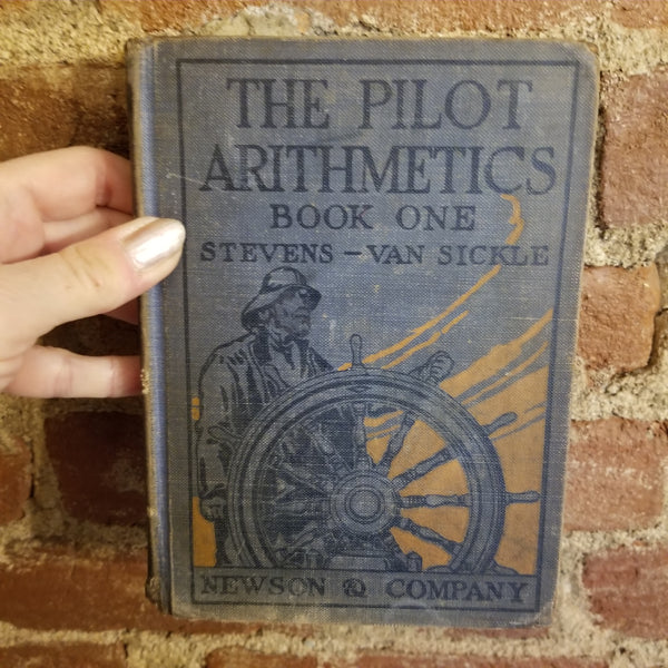 The Pilot Arithmetics Book One for Grades 3 and 4 - Lou Belle Stevens 1923 Newson & Co HB