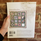 Underground Railroad Sampler - Eleanor Burns 2003 Quilt in a Day vintage PB