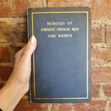 Memoirs of Eminent French Men and Women-George Saintsbury 1901 The Colonial Press vintage HB