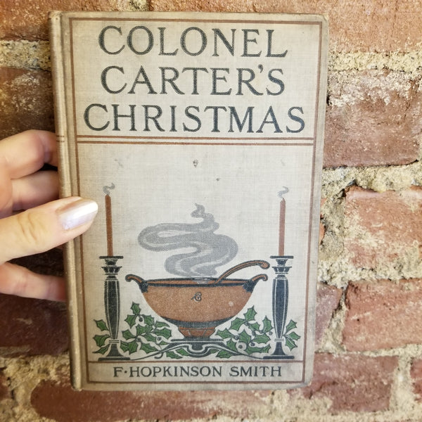 Colonel Carter's Christmas - Francis Hopkinson Smith 1903 Grosset & Dunlap vintage HB