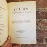 Edison- Inspiration to Youth- Arthur Palmer 1962 Edison Birthplace Association vintage PB