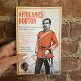 Africanus Horton; The Dawn of Nationalism in Modern Africa: Extracts from the Political, Educational, Scientific and Medical Writings of J. A. B. Horton - James Africanus Beale Horton 1969 Longmans PB