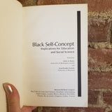 Black Self-Concept: Implications For Education and Social Science - James A. Banks 1972 McGraw-Hill vintage PB