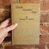 Claim Number One - George W. Ogden 1922 Grosset & Dunlap vintage HB