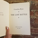 The Last Battle: The Classic History of the Battle for Berlin - Cornelius Ryan 1966 Simon & Schuster 1st printing HB