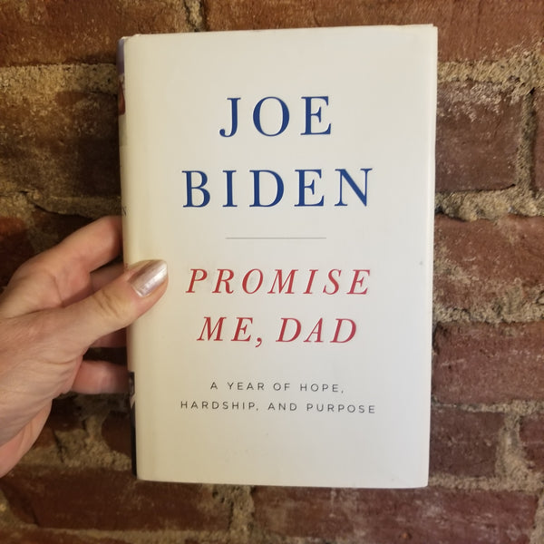 Promise Me, Dad: A Year of Hope, Hardship, and Purpose - Joe Biden 2017 Flatiron Books 1st edition HBDJ