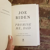Promise Me, Dad: A Year of Hope, Hardship, and Purpose - Joe Biden 2017 Flatiron Books 1st edition HBDJ