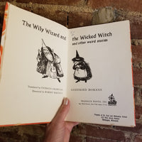 The Wily Wizard and the Wicked Witch, and Other Weird Stories - Godfried Bomans 1970 Franklin Watts Inc vintage HB