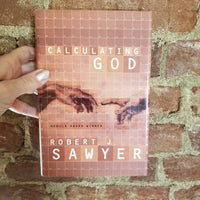 Calculating God - Robert J. Sawyer 2000 TOR Books First edition HBDJ