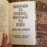 Brother To Demons, Brother To Gods - Jack Williamson 1979 Bobbs-Merrill Co BCE HBDJ