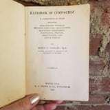 Handbook of Composition, A Compendium of Rules Regarding Good English, Grammar, Sentence Structure, Paragraphing, Manuscript Arrangement, Punctuation, Spelling, Essay Writing, and Letter Writing - Edwin C. Wooley 1910 DC Heath Co vintage HB